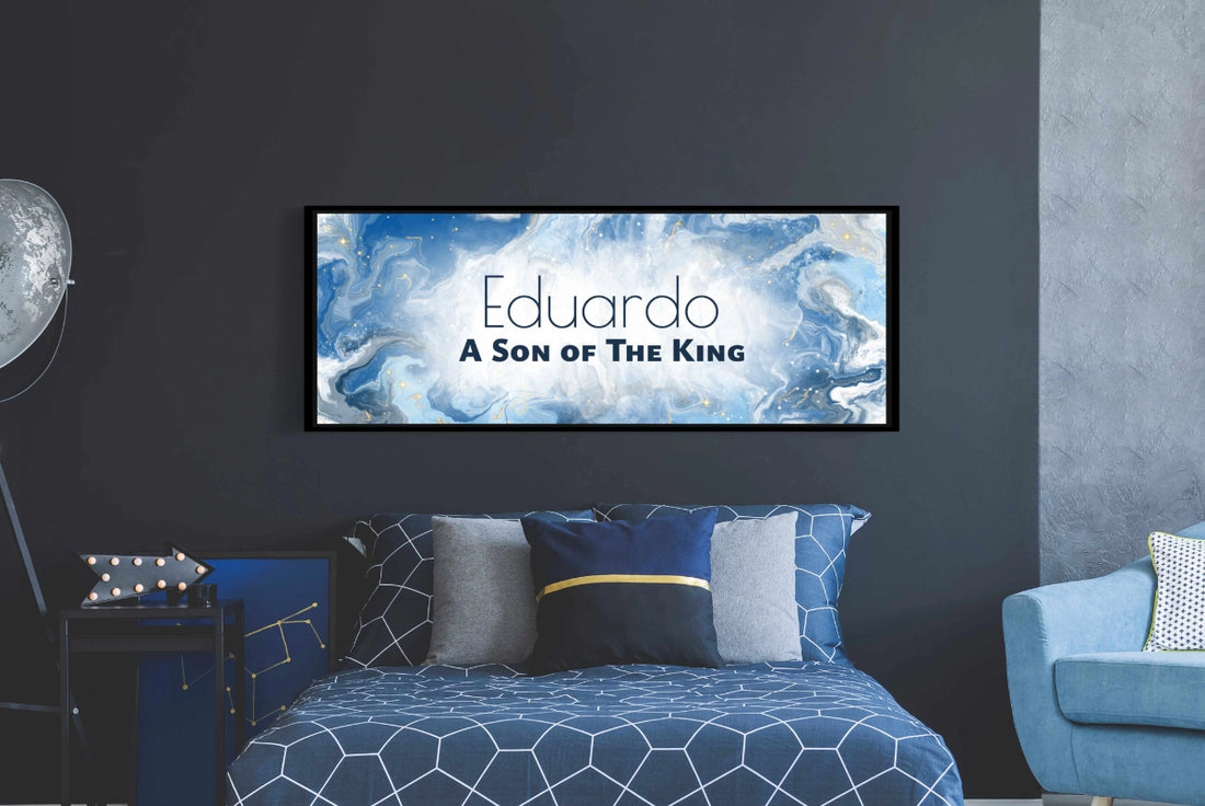 Personalized wall art with ‘Eduardo A Son of the King&