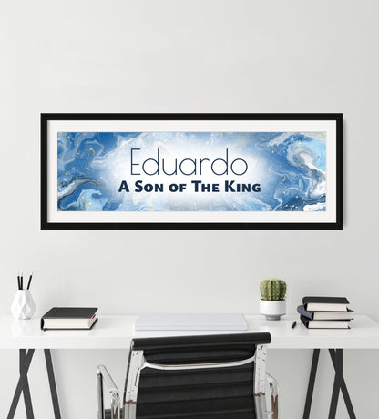 Personalized name sign with ‘Eduardo A Son of The King&