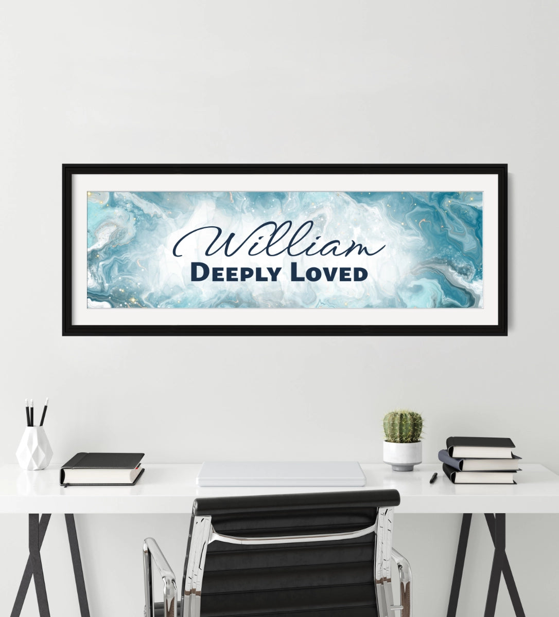 Personalized name sign with ‘William Deeply Loved&