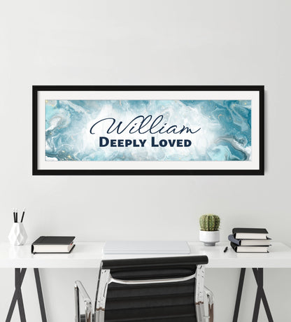 Personalized name sign with ‘William Deeply Loved&